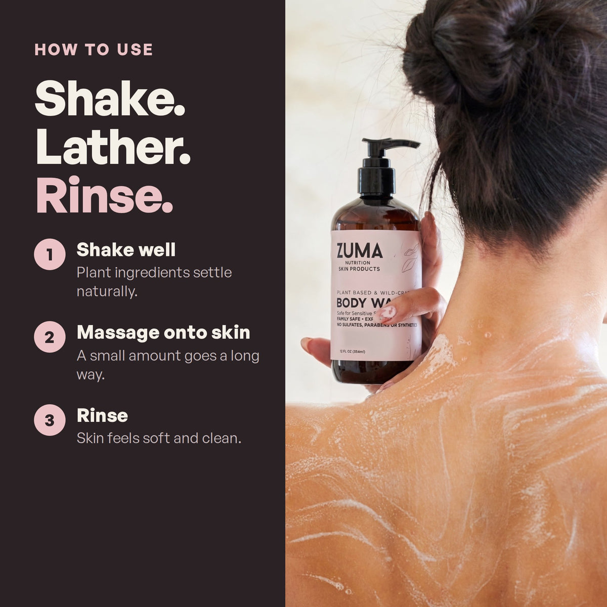 How to use: shake, lather, rinse