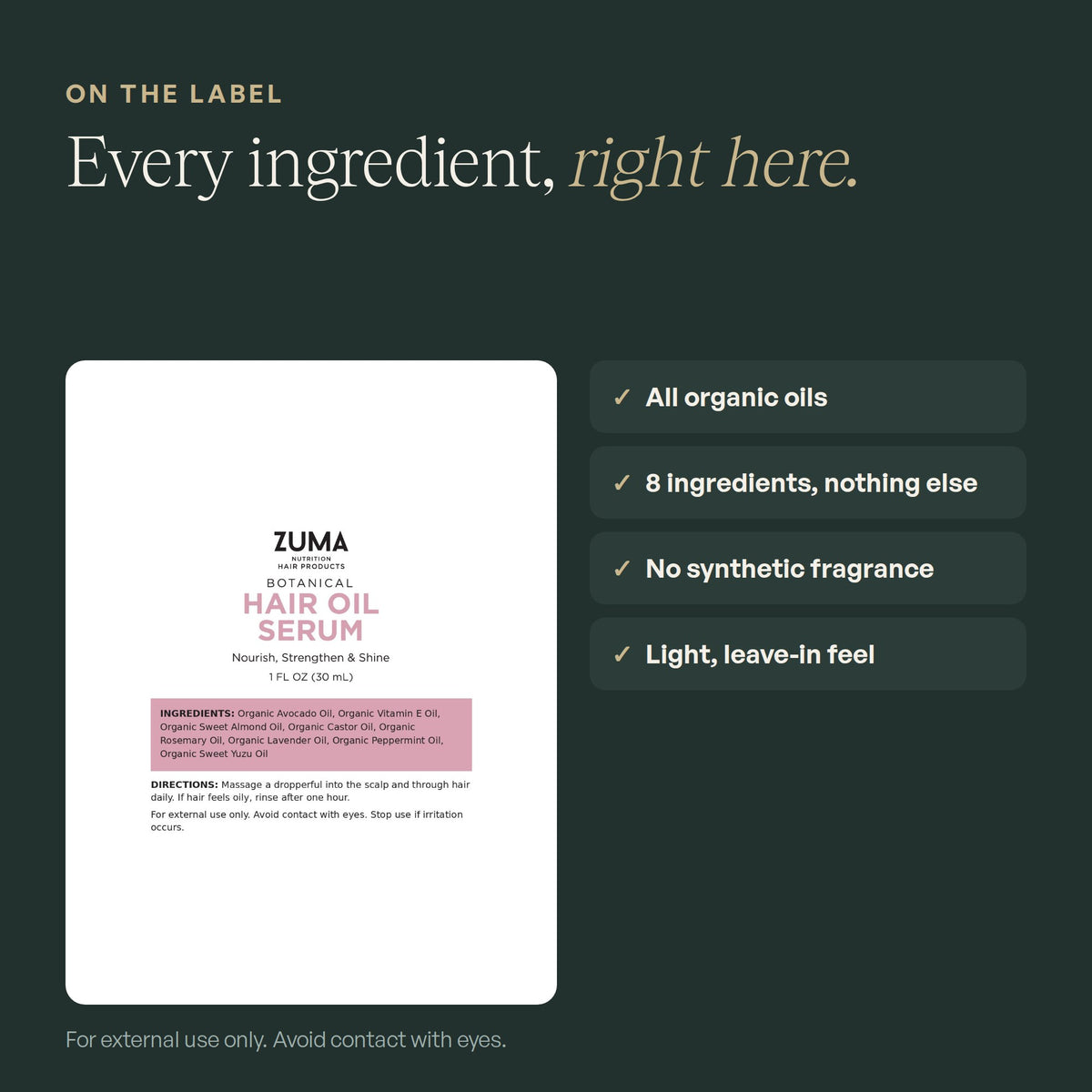 Zuma Nutrition Botanical Hair Oil Serum: label and ingredient list