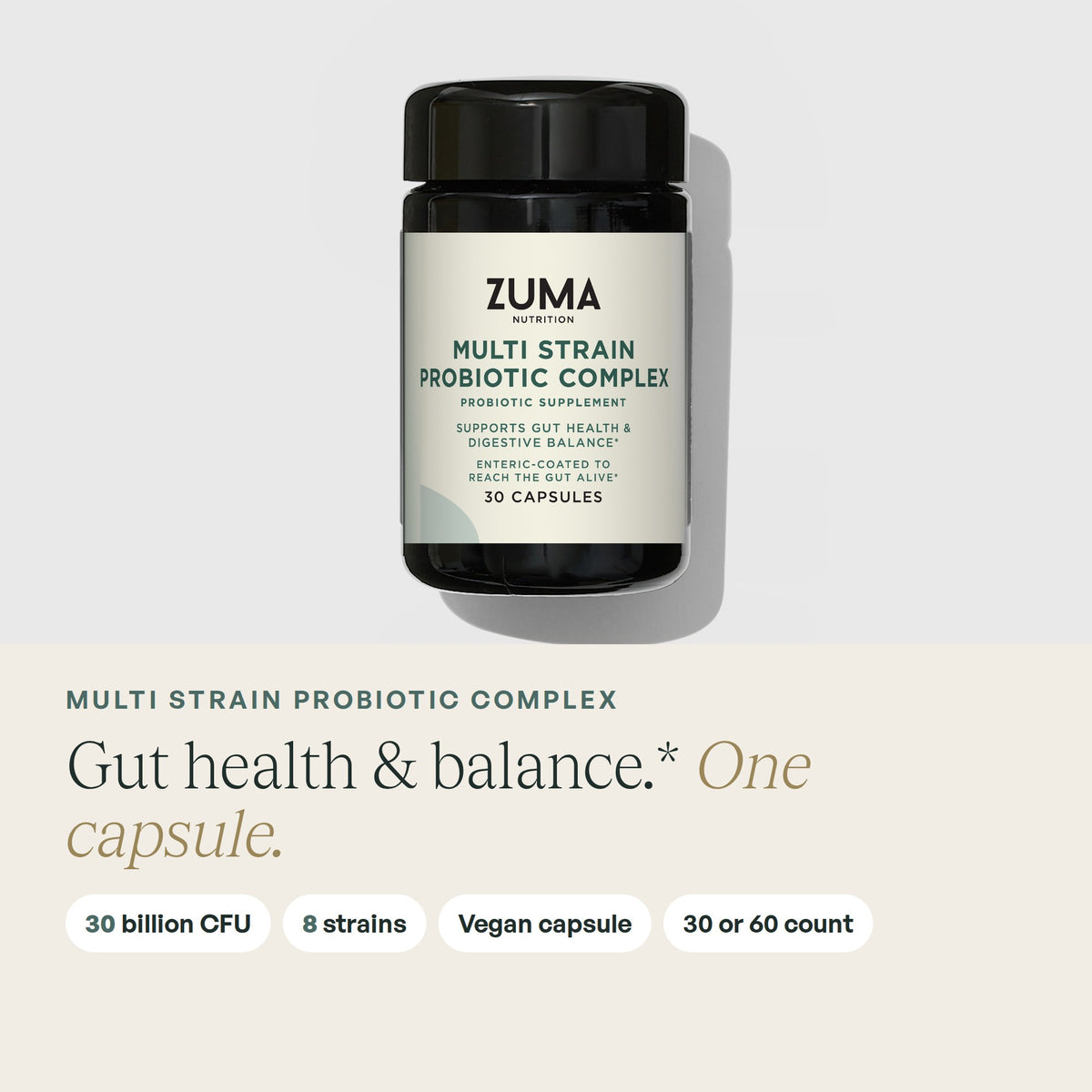 Zuma Nutrition Multi Strain Probiotic Complex: gut health and balance, one capsule
